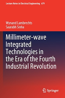Front cover_Millimeter-wave Integrated Technologies In The Era Of The Fourth Industrial Revolution