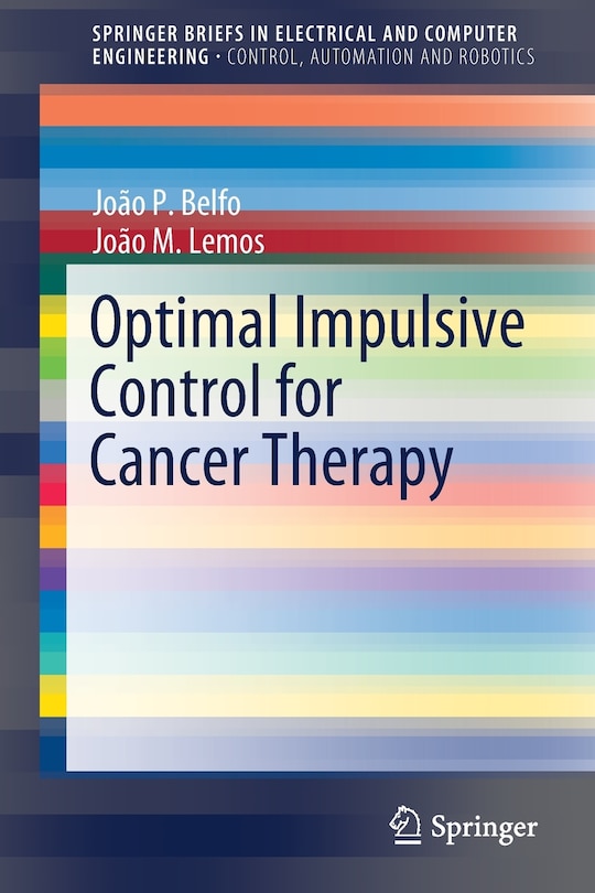 Front cover_Optimal Impulsive Control For Cancer Therapy