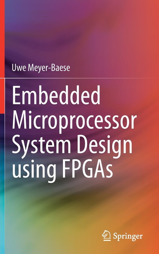 Couverture_Embedded Microprocessor System Design Using Fpgas