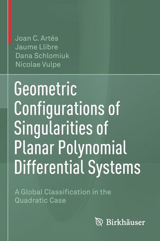 Front cover_Geometric Configurations of Singularities of Planar Polynomial Differential Systems