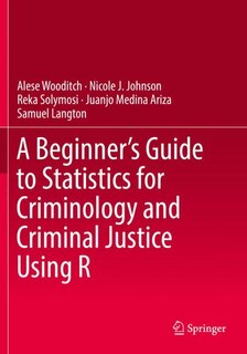 Couverture_A Beginner's Guide to Statistics for Criminology and Criminal Justice Using R