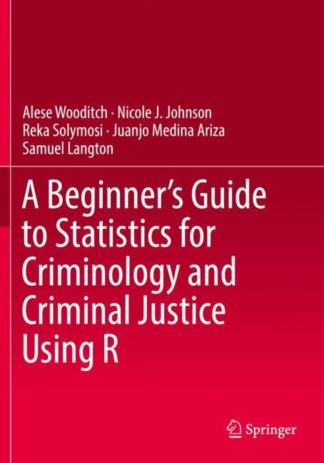 Couverture_A Beginner's Guide to Statistics for Criminology and Criminal Justice Using R