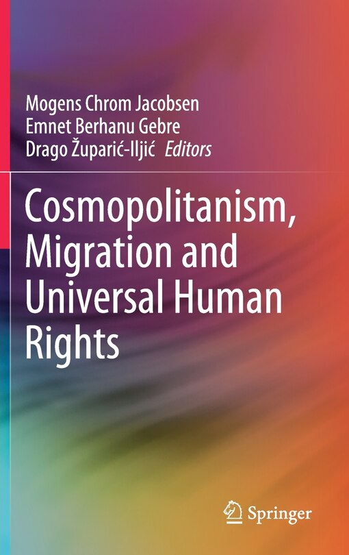 Front cover_Cosmopolitanism, Migration And Universal Human Rights