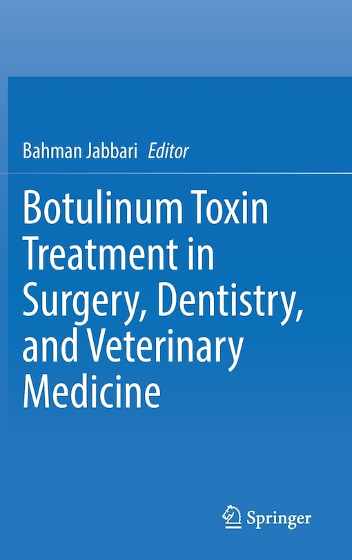 Couverture_Botulinum Toxin Treatment In Surgery, Dentistry, And Veterinary Medicine