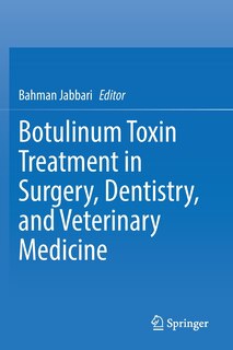 Couverture_Botulinum Toxin Treatment In Surgery, Dentistry, And Veterinary Medicine
