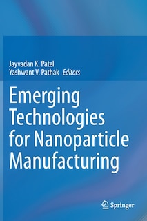 Couverture_Emerging Technologies For Nanoparticle Manufacturing