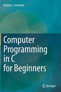 Front cover_Computer Programming In C For Beginners