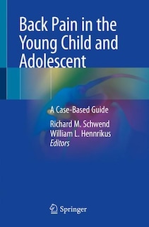 Couverture_Back Pain In The Young Child And Adolescent