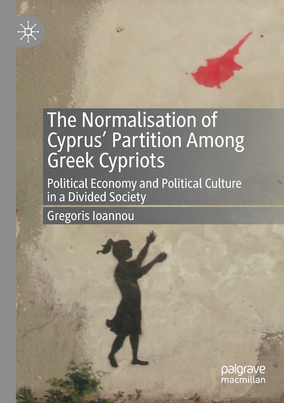 Front cover_The Normalisation of Cyprus' Partition Among Greek Cypriots