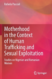Couverture_Motherhood In The Context Of Human Trafficking And Sexual Exploitation