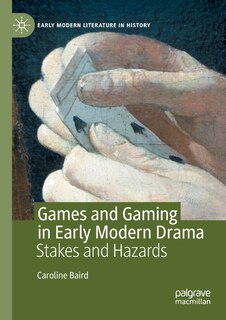 Couverture_Games And Gaming In Early Modern Drama