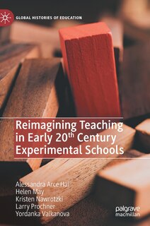 Couverture_Reimagining Teaching In Early 20th Century Experimental Schools