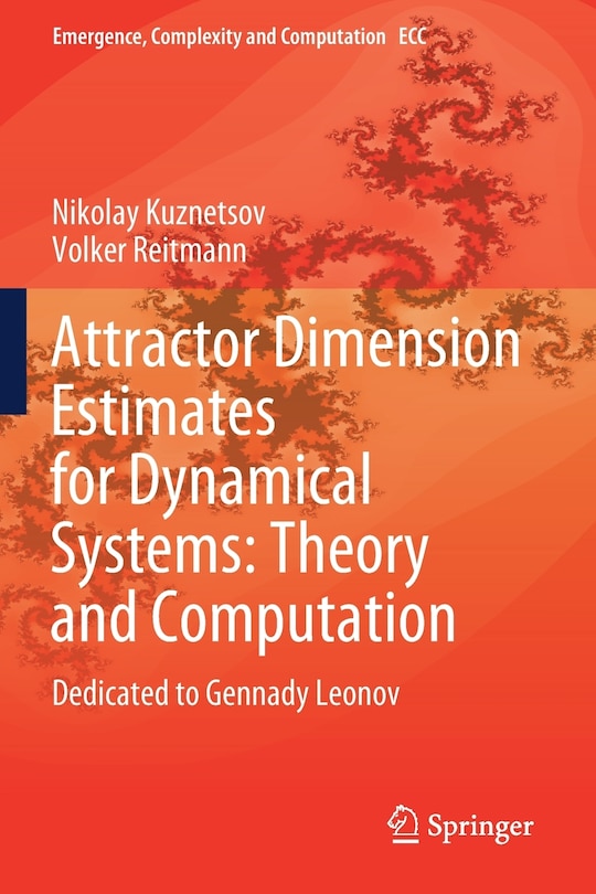 Attractor Dimension Estimates For Dynamical Systems: Theory And Computation: Dedicated To Gennady Leonov