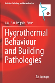 Front cover_Hygrothermal Behaviour And Building Pathologies