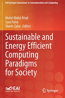 Couverture_Sustainable And Energy Efficient Computing Paradigms For Society