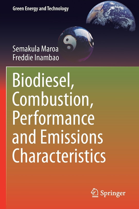 Front cover_Biodiesel, Combustion, Performance And Emissions Characteristics