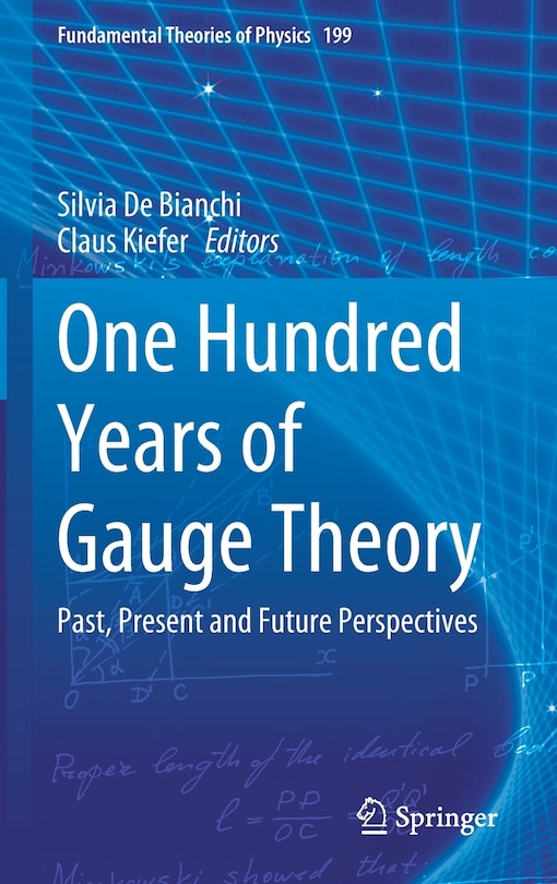 Front cover_One Hundred Years Of Gauge Theory