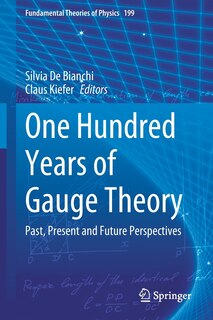 Front cover_One Hundred Years Of Gauge Theory