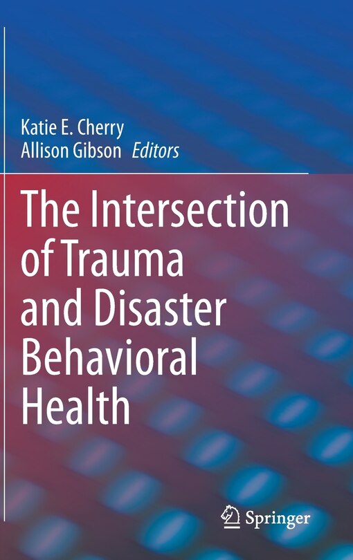 Couverture_The Intersection Of Trauma And Disaster Behavioral Health