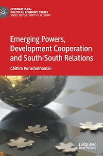 Front cover_Emerging Powers, Development Cooperation And South-south Relations