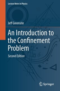 Couverture_An Introduction To The Confinement Problem