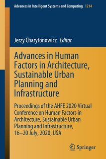 Couverture_Advances in Human Factors in Architecture, Sustainable Urban Planning and Infrastructure
