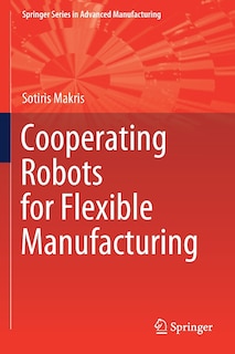Couverture_Cooperating Robots For Flexible Manufacturing