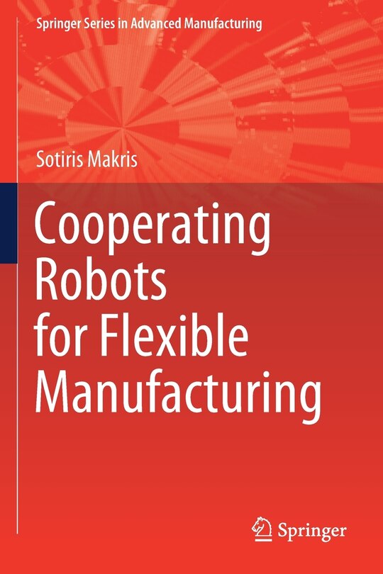 Couverture_Cooperating Robots For Flexible Manufacturing