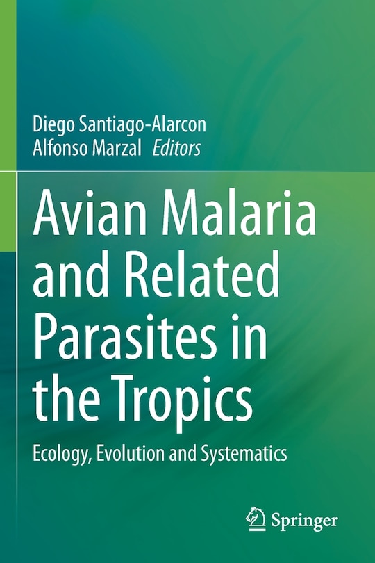 Front cover_Avian Malaria And Related Parasites In The Tropics