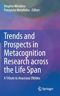 Front cover_Trends And Prospects In Metacognition Research Across The Life Span