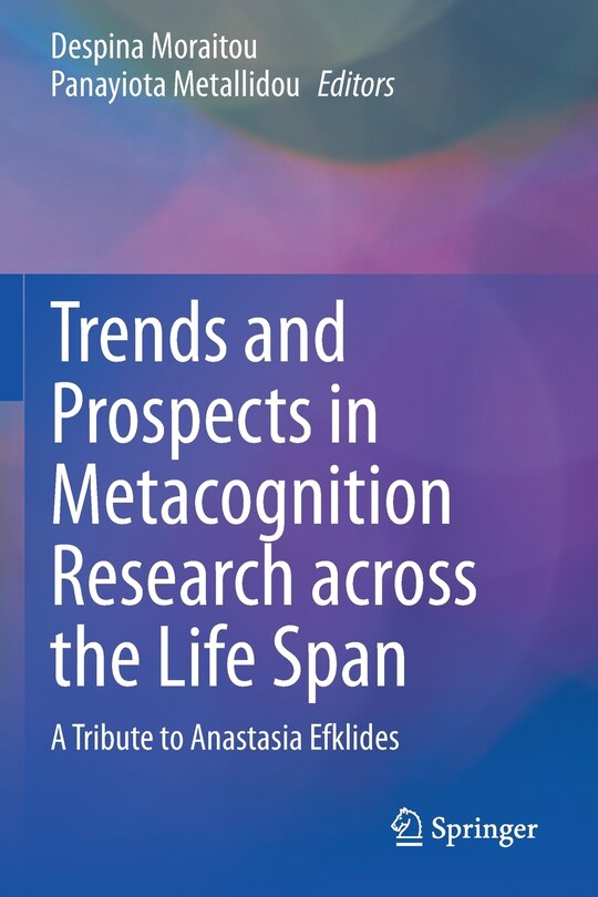 Front cover_Trends And Prospects In Metacognition Research Across The Life Span