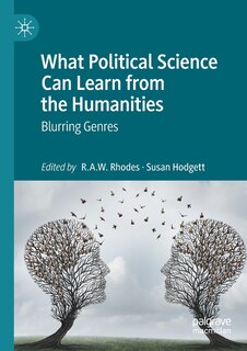 Front cover_What Political Science Can Learn From The Humanities