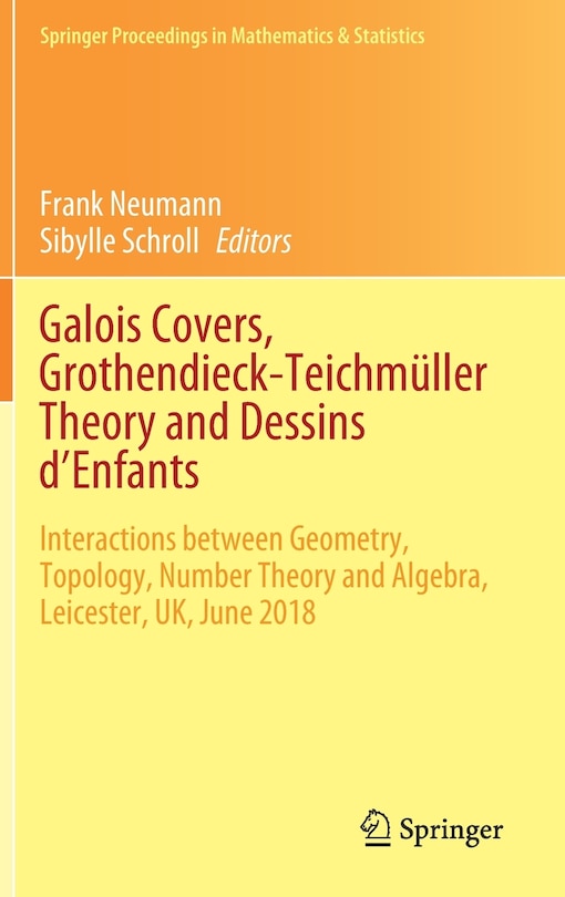 Front cover_Galois Covers, Grothendieck-teichmuller Theory And Dessins D'enfants