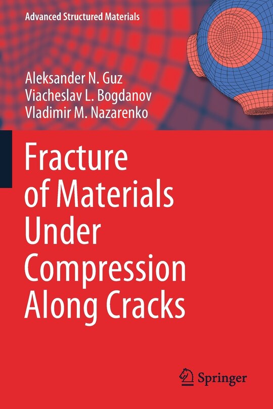 Couverture_Fracture Of Materials Under Compression Along Cracks