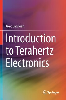 Front cover_Introduction To Terahertz Electronics