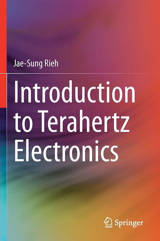 Front cover_Introduction To Terahertz Electronics