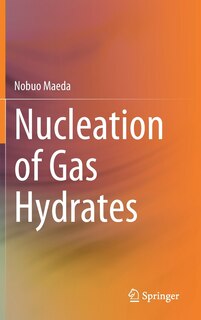 Couverture_Nucleation Of Gas Hydrates