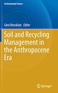Front cover_Soil And Recycling Management In The Anthropocene Era