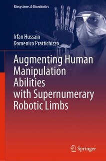 Couverture_Augmenting Human Manipulation Abilities With Supernumerary Robotic Limbs