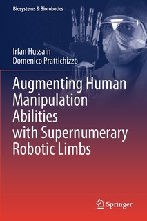 Couverture_Augmenting Human Manipulation Abilities With Supernumerary Robotic Limbs