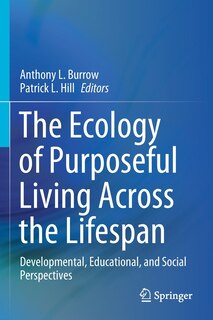 Front cover_The Ecology Of Purposeful Living Across The Lifespan
