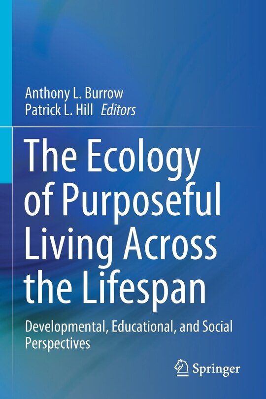 Front cover_The Ecology Of Purposeful Living Across The Lifespan