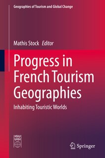 Front cover_Progress In French Tourism Geographies