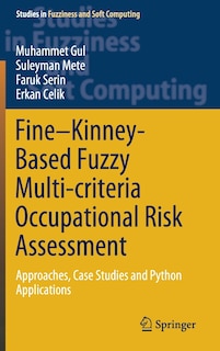 Front cover_Fine-kinney-based Fuzzy Multi-criteria Occupational Risk Assessment