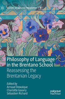Front cover_Philosophy Of Language In The Brentano School