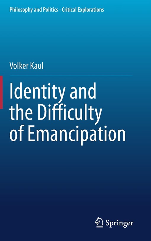 Couverture_Identity And The Difficulty Of Emancipation
