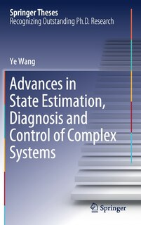 Couverture_Advances In State Estimation, Diagnosis And Control Of Complex Systems