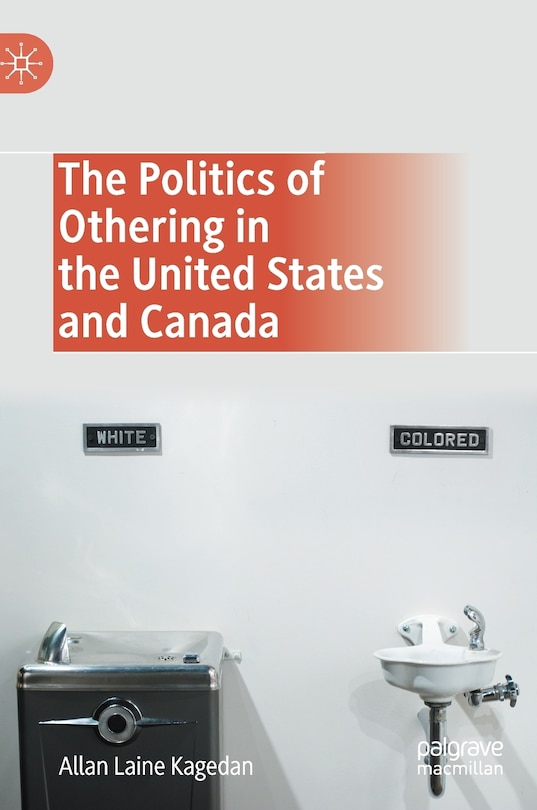 Couverture_The Politics of Othering in the United States and Canada