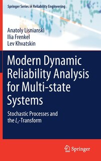 Front cover_Modern Dynamic Reliability Analysis For Multi-state Systems