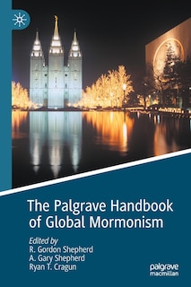 Front cover_The Palgrave Handbook Of Global Mormonism